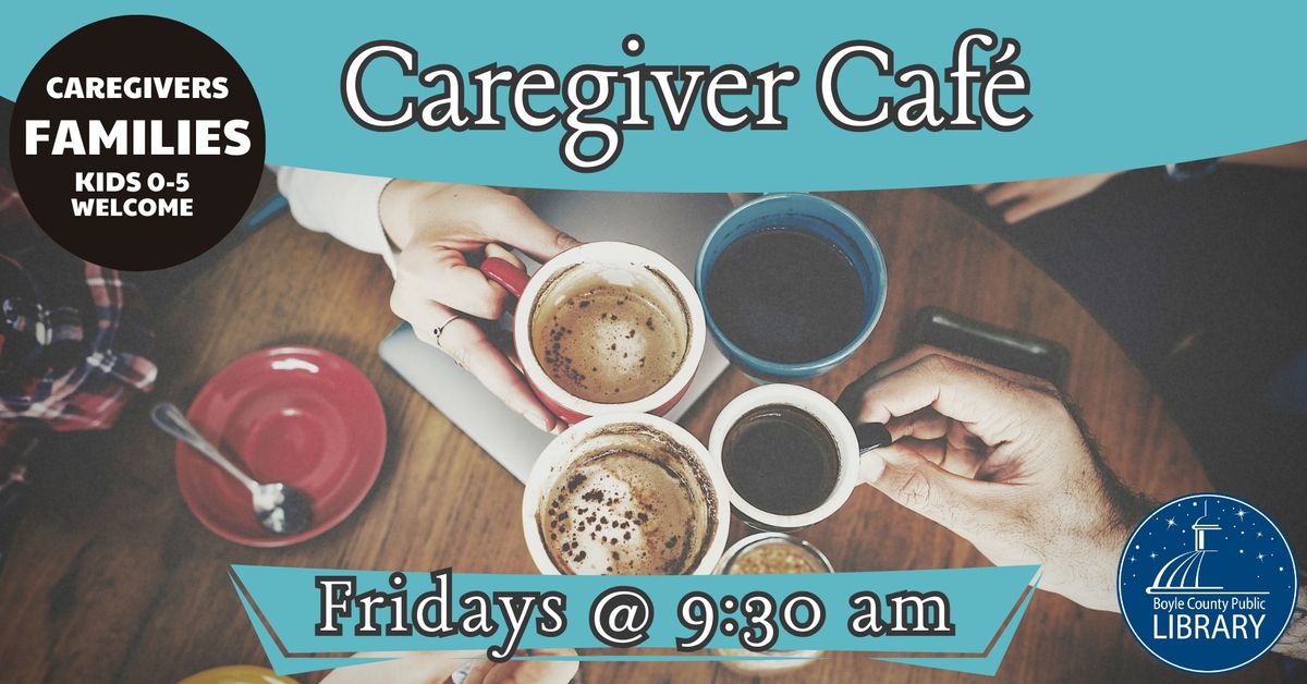 Caregiver Cafe