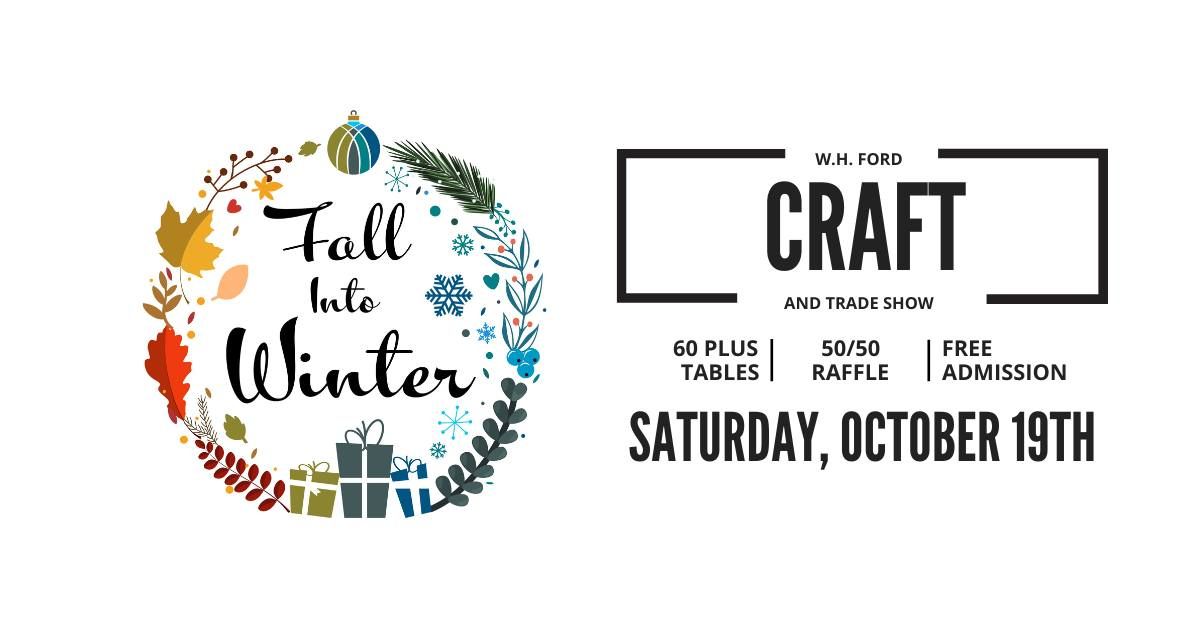 Fall Into Winter Craft and Trade Show 