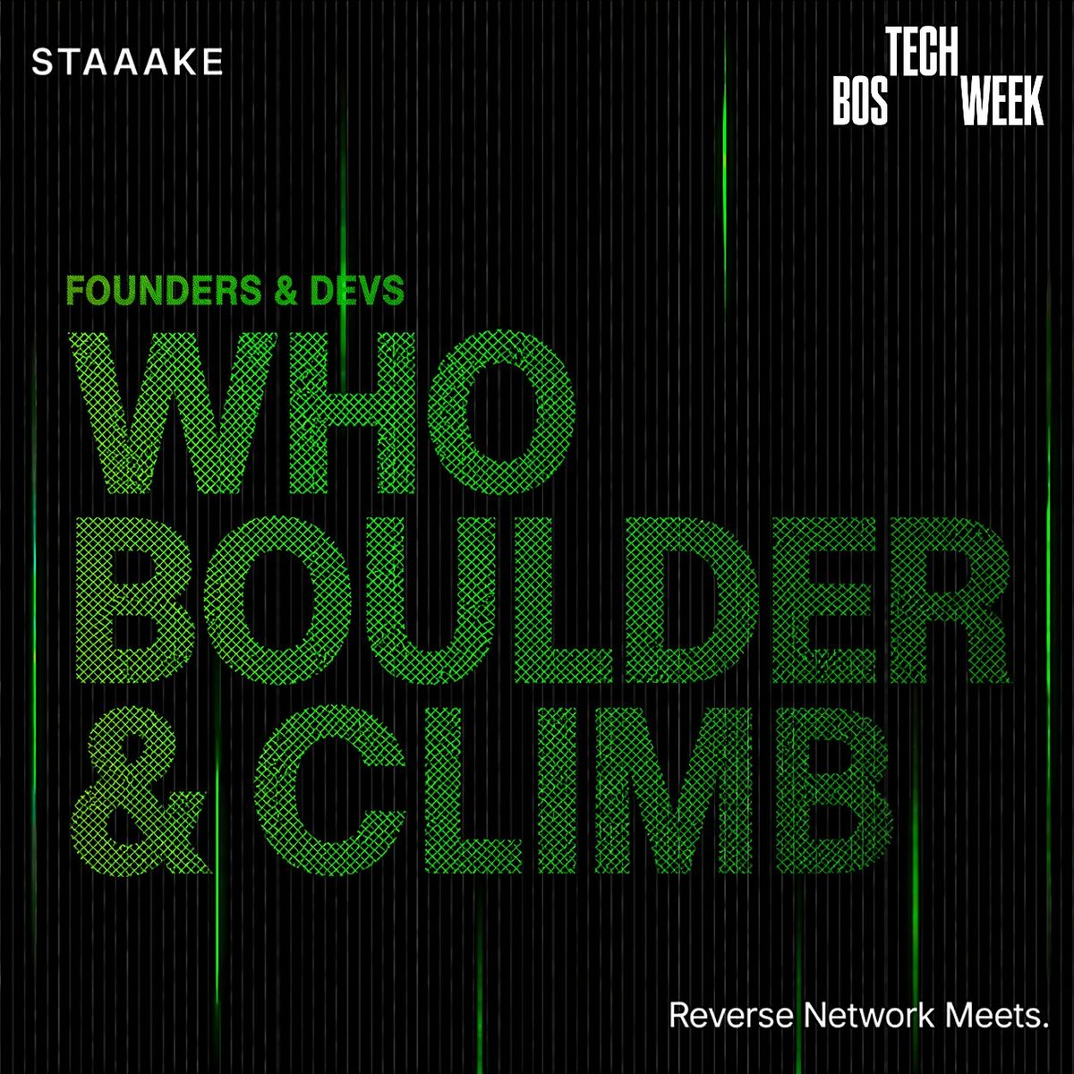 Founders & Devs Who Boulder & Climb - #BOSTechWeek \u2014 Reverse Network Meet