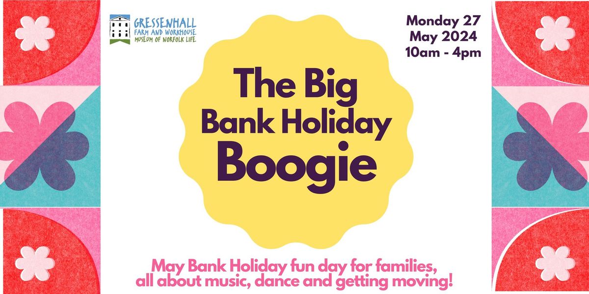 The Big Bank Holiday Boogie