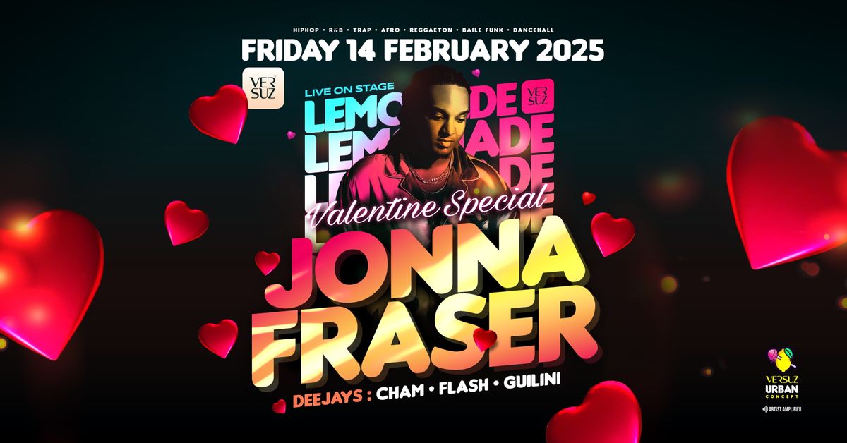 LEMONADE Valentine special W\/ Jonna Fraser