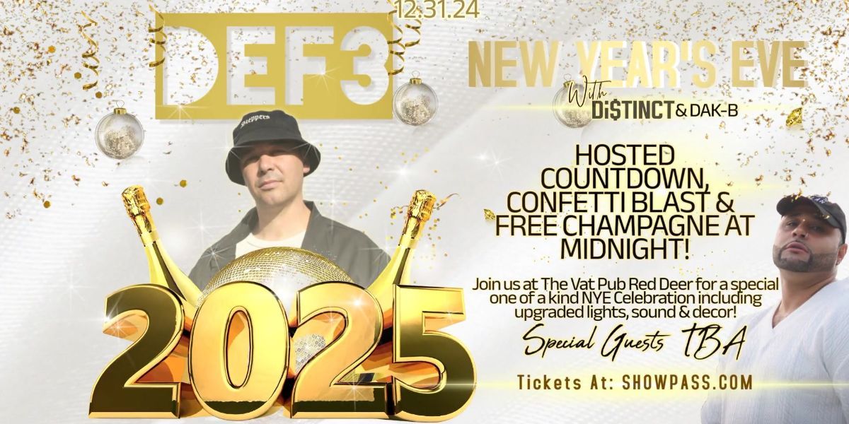 DEF3 2025 New Years Eve Countdown Celebration with Distinct & Friends!