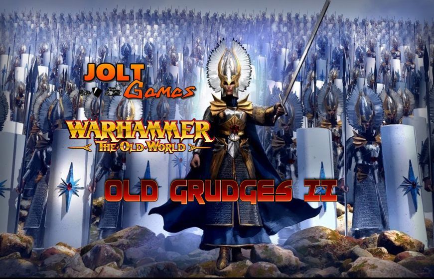Jolt Games - The Old World - Old Grudges 2
