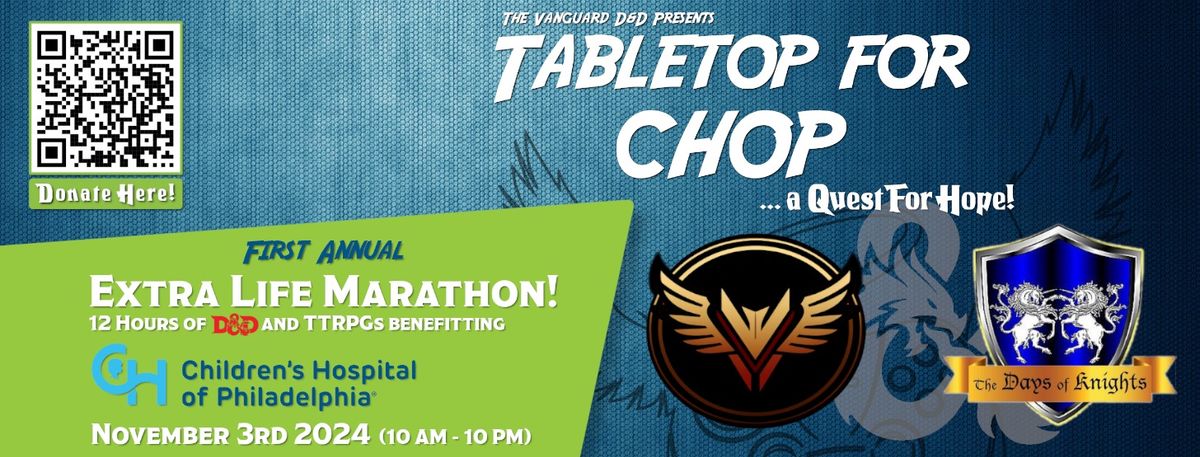 The Vanguard Presents: Tabletop for CHOP!