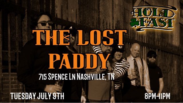 Hold Fast at The Lost Paddy 