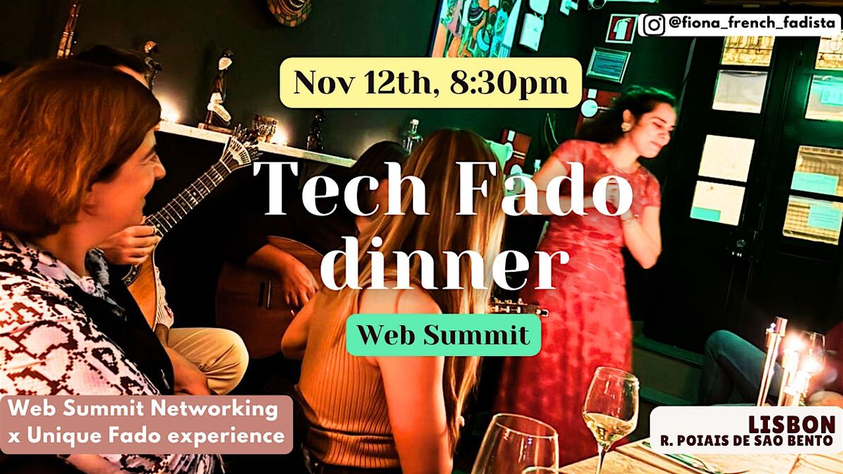 Web Summit Tech Fado Dinner