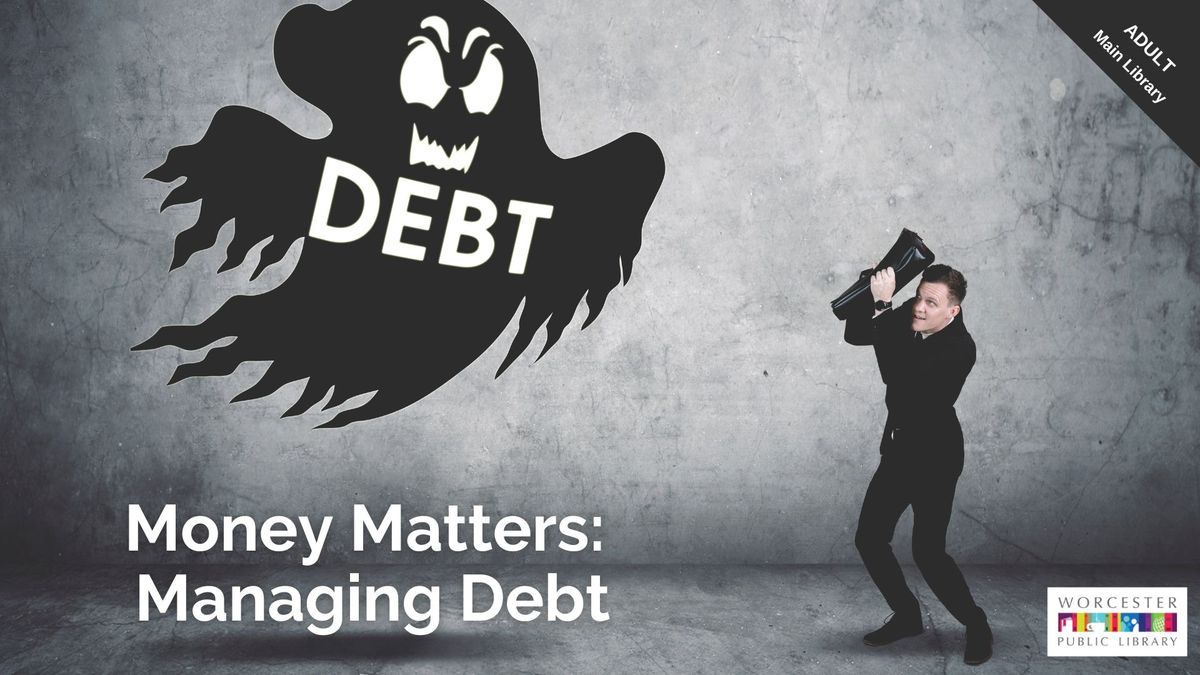 Money Matters - Managing Debt