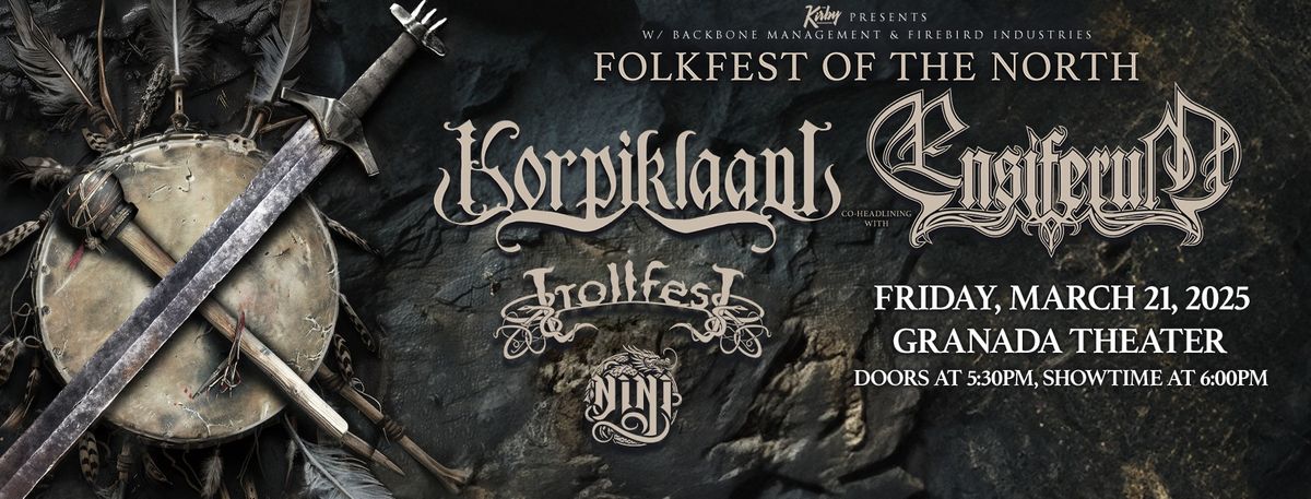 KORPIKLAANI, ENSIFERUM, with special guest Trollfest & NINI | Granada Theater | Dallas, TX