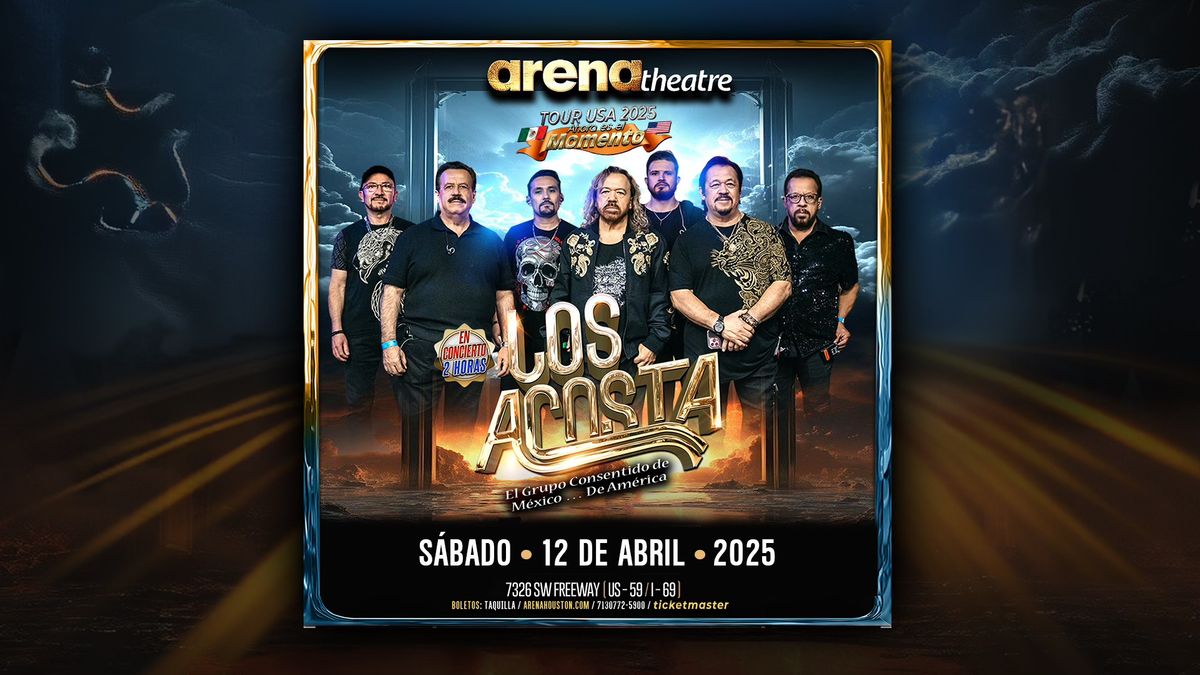 Los Acosta: Una Explosi\u00f3n M\u00e1s Grande Tour 2025