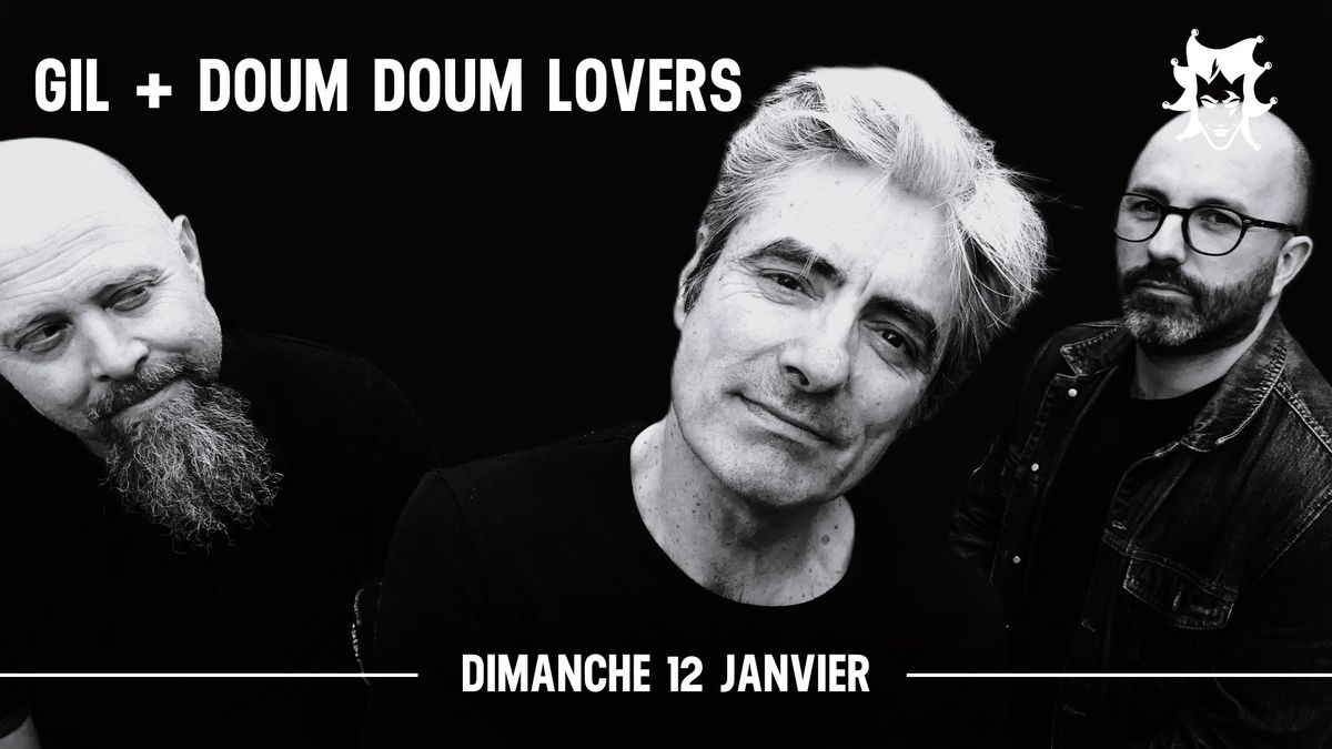 GIL + DOUM DOUM LOVERS | Rock Fran\u00e7ais + Duo Rock'n'Roll