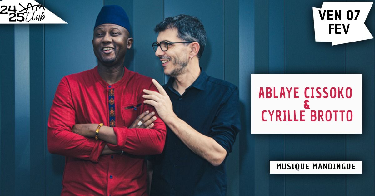 ABLAYE CISSOKO & CYRILLE BROTTO (Musique Mandingue) au JAM - Montpellier