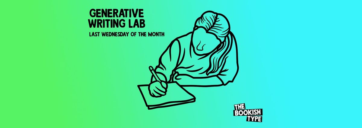 Generative Writing Lab at The Bookish Type