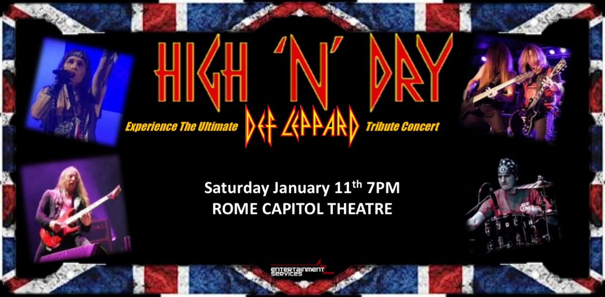 Def Leppard Tribute Concert with High 'n' Dry at The Rome Capitol Theatre