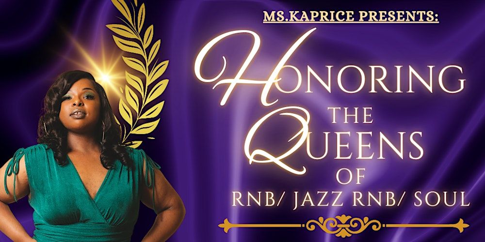 Honoring the Queens of: R&B\/ Jazz R&B \/ Soul