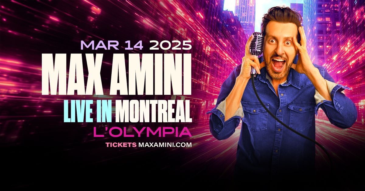 Max Amini Live in Montreal