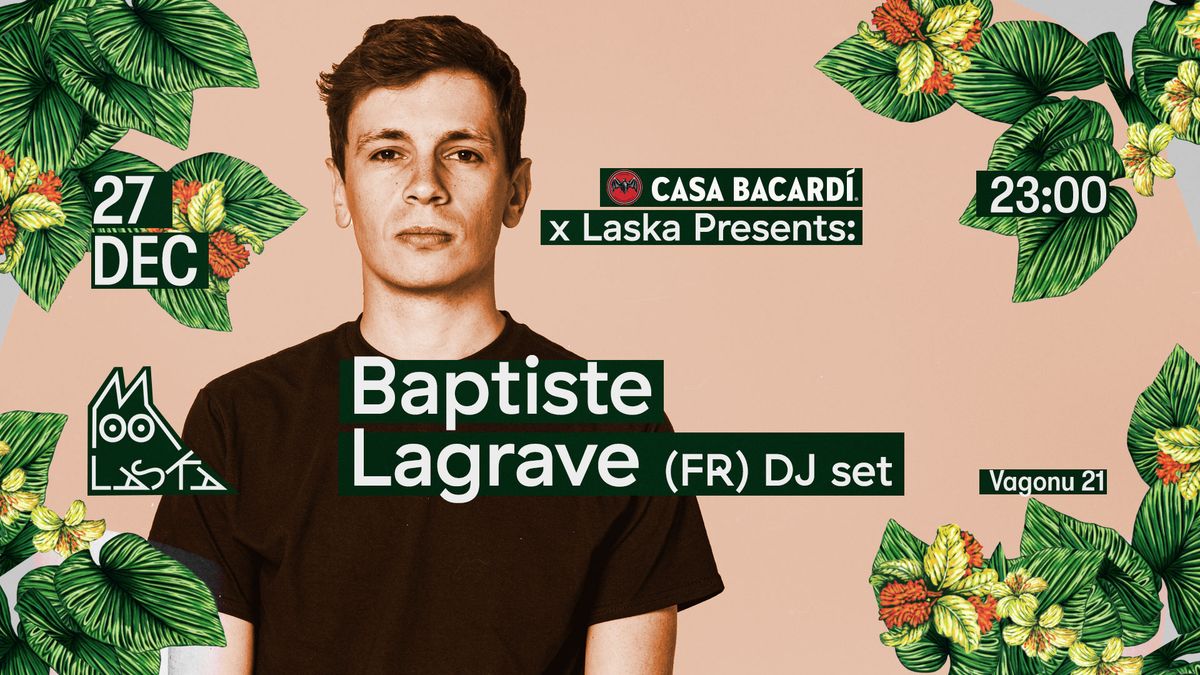 Baptiste Lagrave (FR) | DJ set