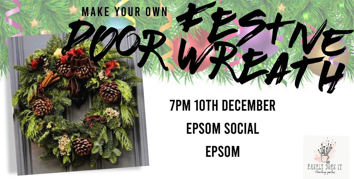 Christmas Wreath Making Workshop @ The Epsom Social