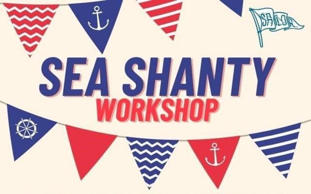 Sea Shanty Workshop