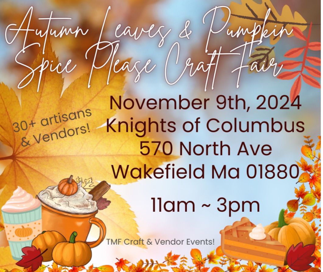 Autumn Leaves & Pumpkin Spice Please Craft Fair