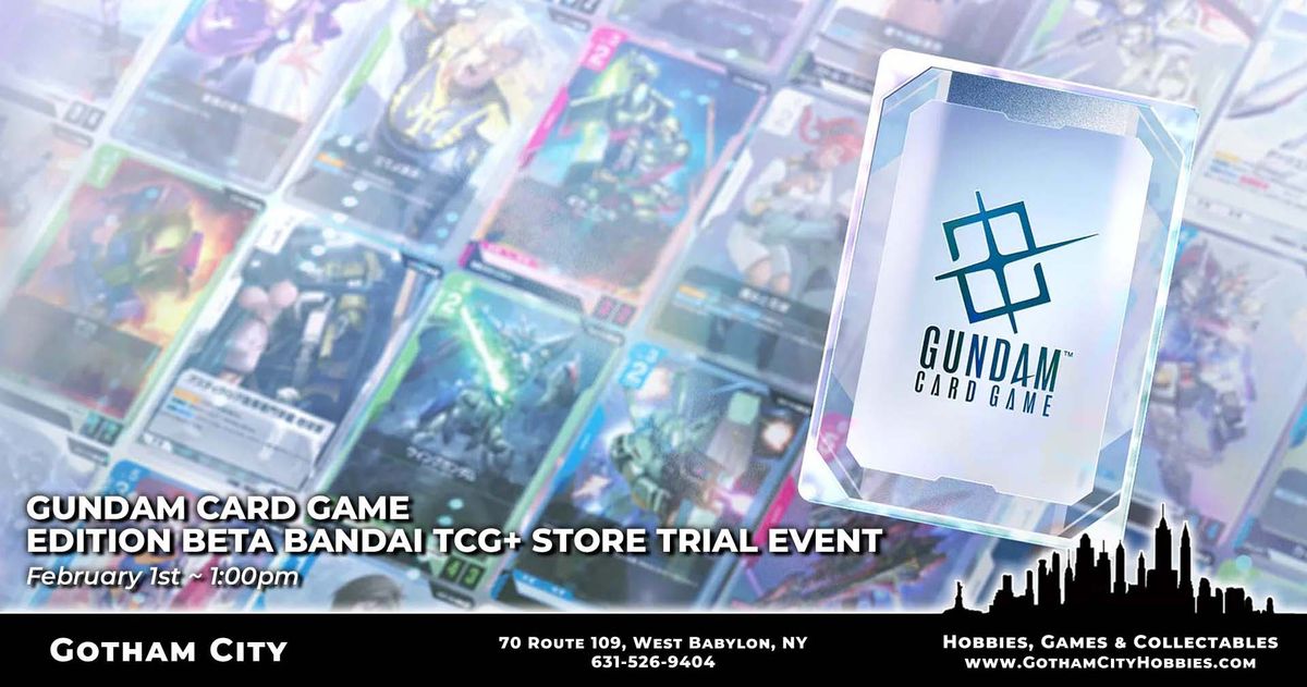 Gundam Card Game: Edition Beta BANDAI TCG+ Store Trial Event