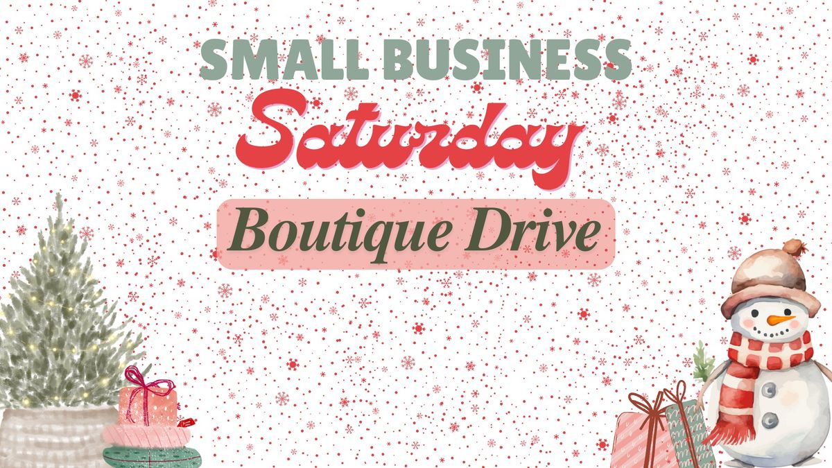 Small Business Saturday Boutique Drive