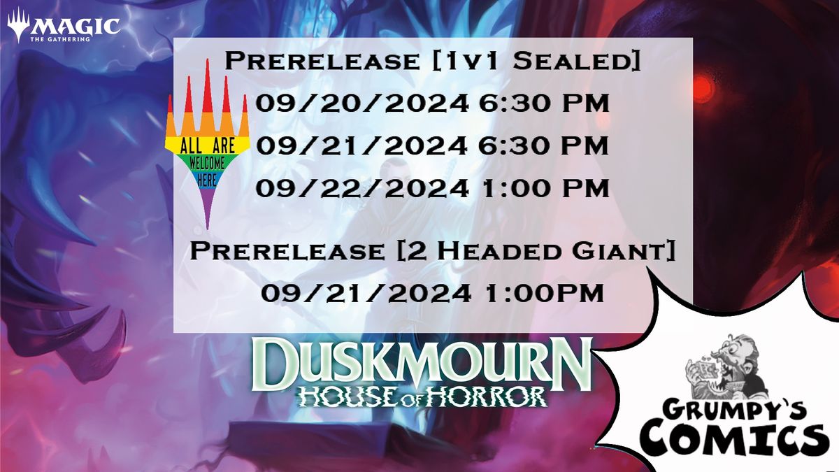 Grumpy's 1v1 Sealed Duskmourn PreRelease