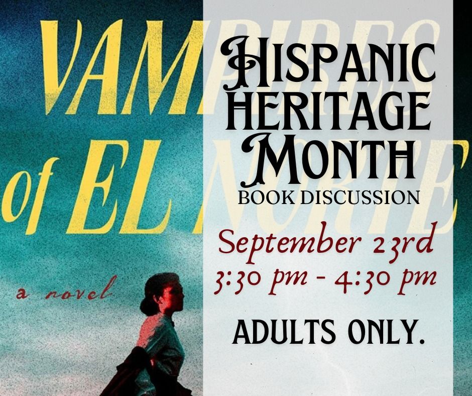 Hispanic Heritage Month: Vampires of El Norte Book Discussion