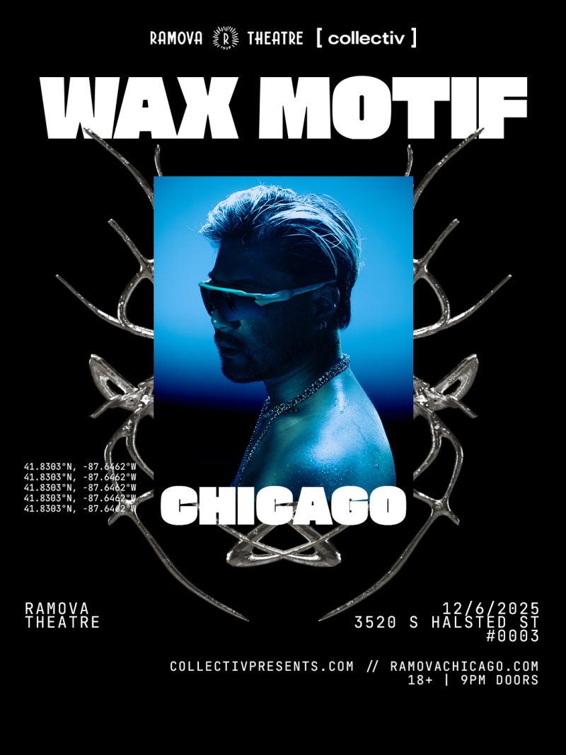 Wax Motif at Ramova Theatre