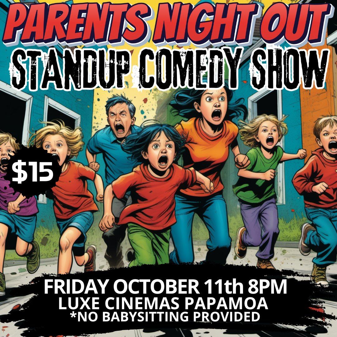 Parents Night Out Standup Comedy Night