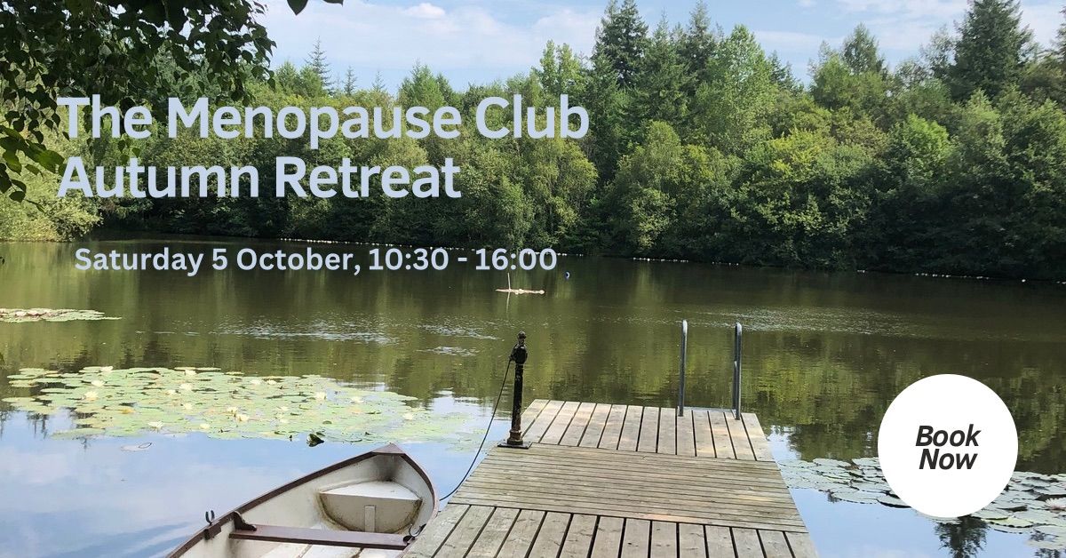 The Menopause Club Autumn Retreat