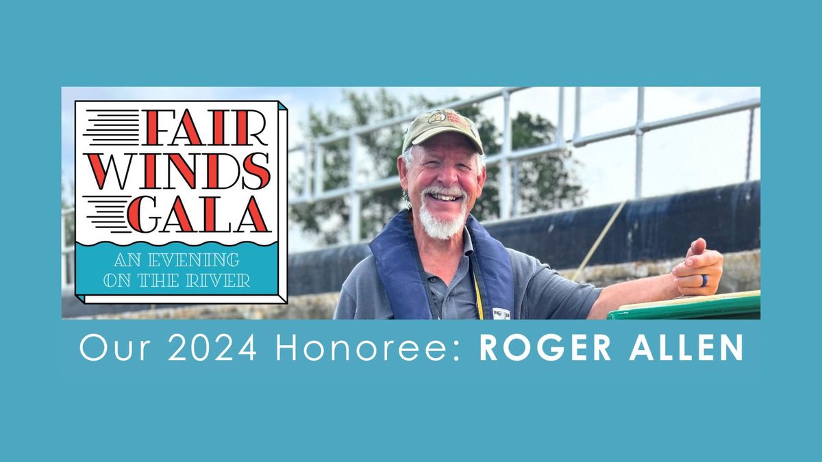 2024 Fair Winds Gala: An Evening on the River