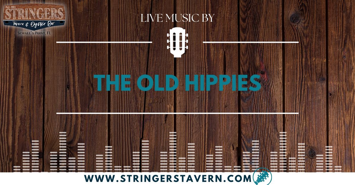 Live Music by The Old Hippies