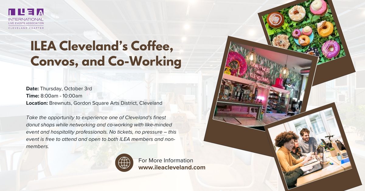 ILEA Cleveland's Coffee, Convos, and Co-Working