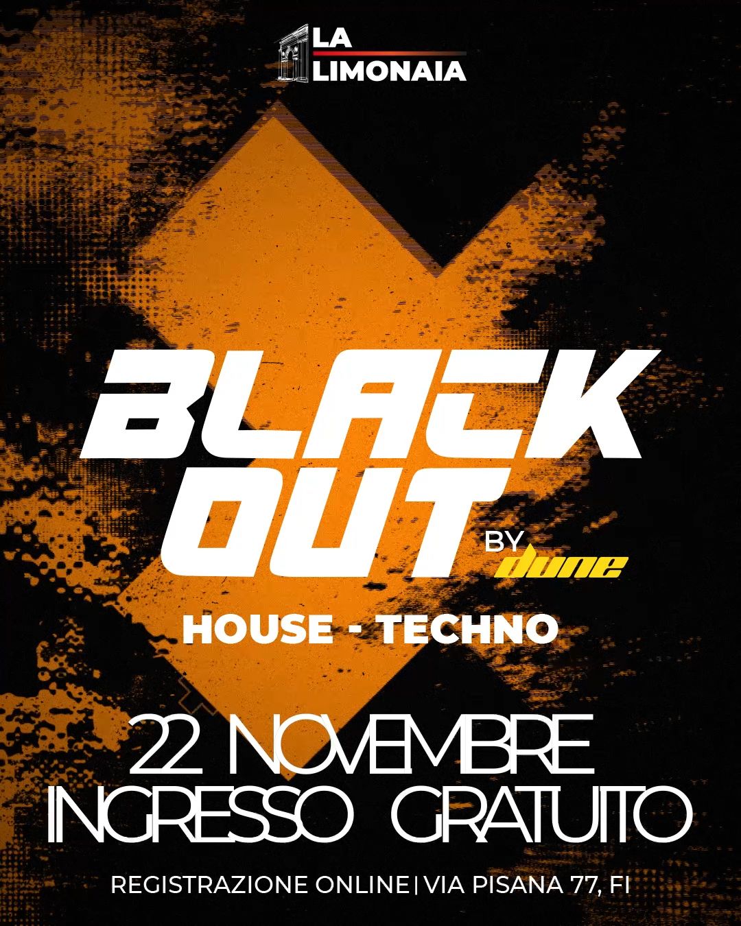 BLACK OUT Techno\/House Party \u2022 FREE ENTRY \u2022 Firenze \u2022 La Limonaia Strozzi