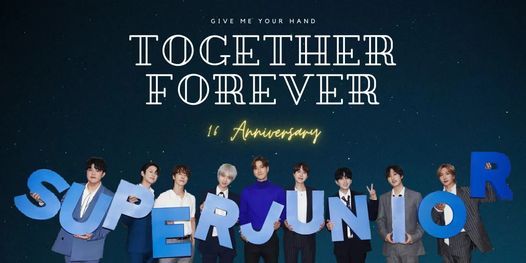 16th Anniversary Super Junior " Give Me Your Hand Together Forever" In HCM