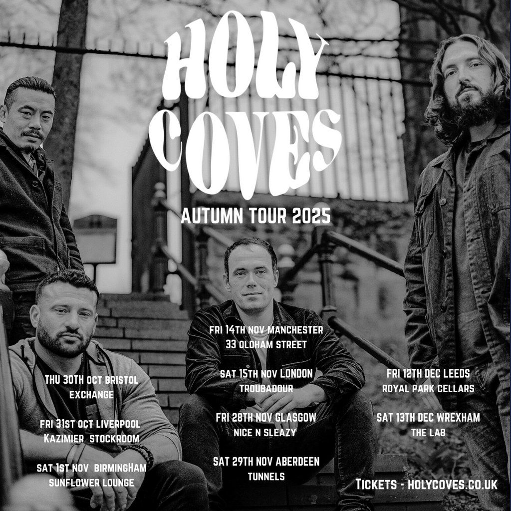 Holy Coves UK Autumn Tour