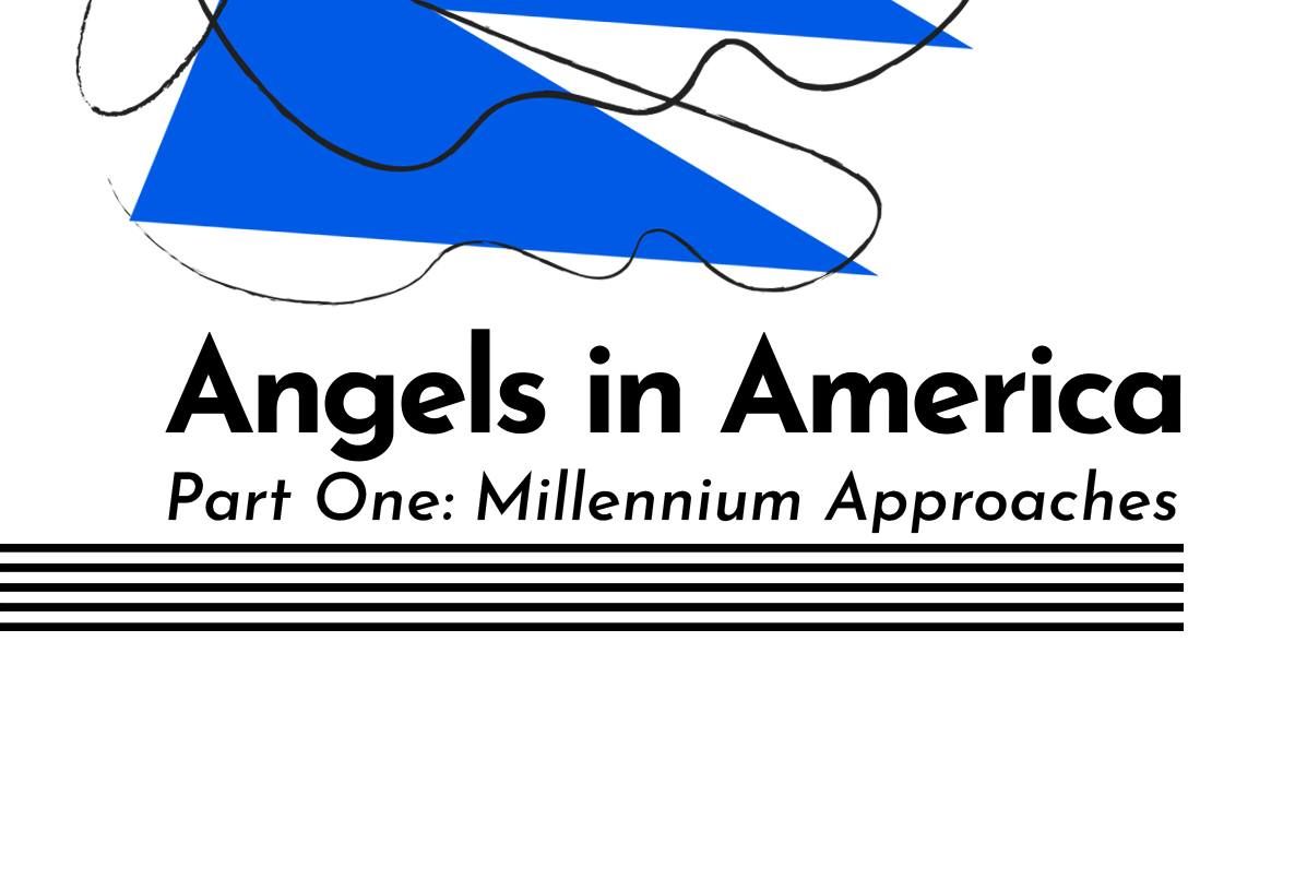 Auditions for ANGELS IN AMERICA PART ONE: MILLENNIUM APPROACHES