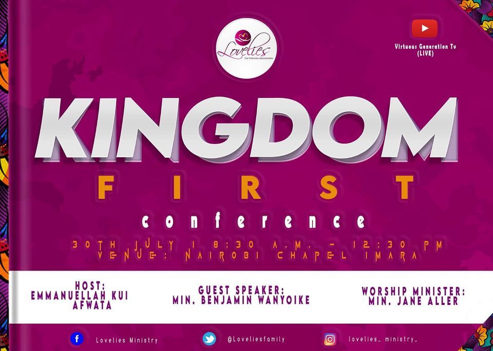 KINGDOM FIRST CONFERENCE: JULY EDITION