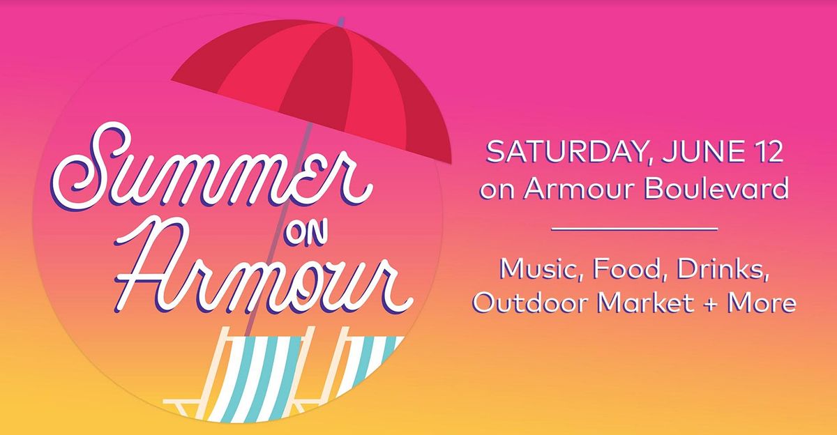 Summer on Armour Blvd: Neighborhood Festival