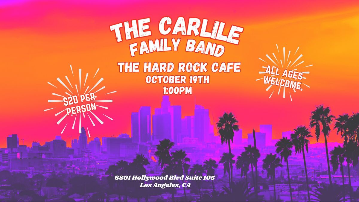 The Carlile Family Band at Hard Rock Cafe