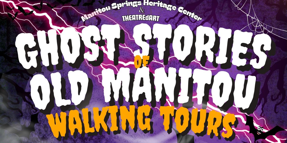 29th Annual Ghost Stories of Old Manitou-Walking Tours