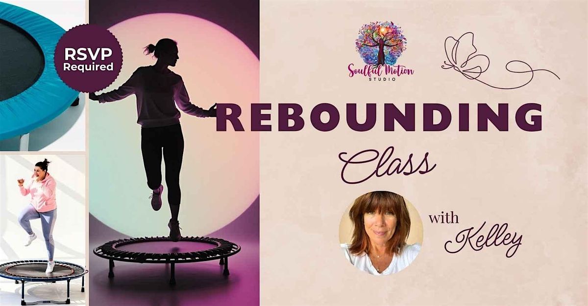 Rebounding with Kelley | Amazing for your Lymphatic System!
