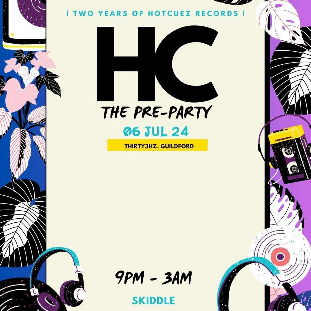 Two years of Hotcuez Records: The Pre Party