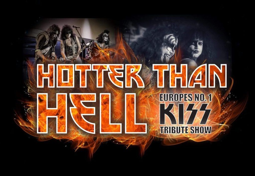 Hotter Than Hell \u2013 Kiss Tribute