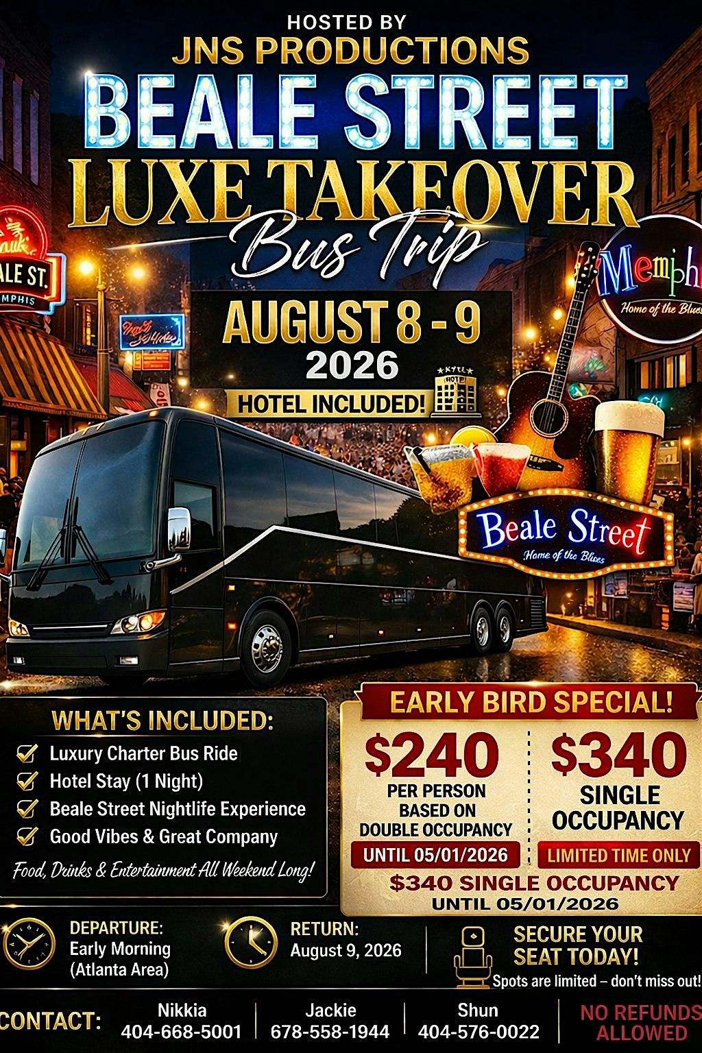 BEALE STREET LUX TAKEOVER BUS TRIP! SECURE YOUR SPOT WITH A 100.00 DEPOSIT