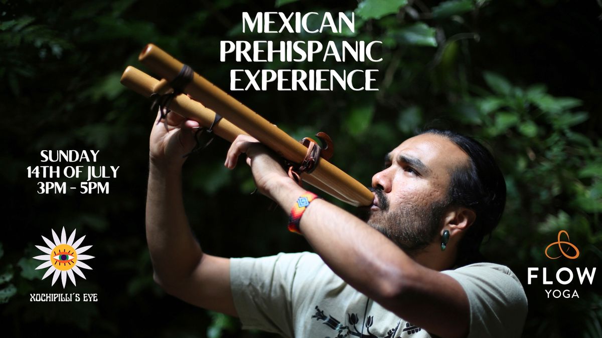 Mexican Prehispanic Experience at Flow Yoga Christchurch