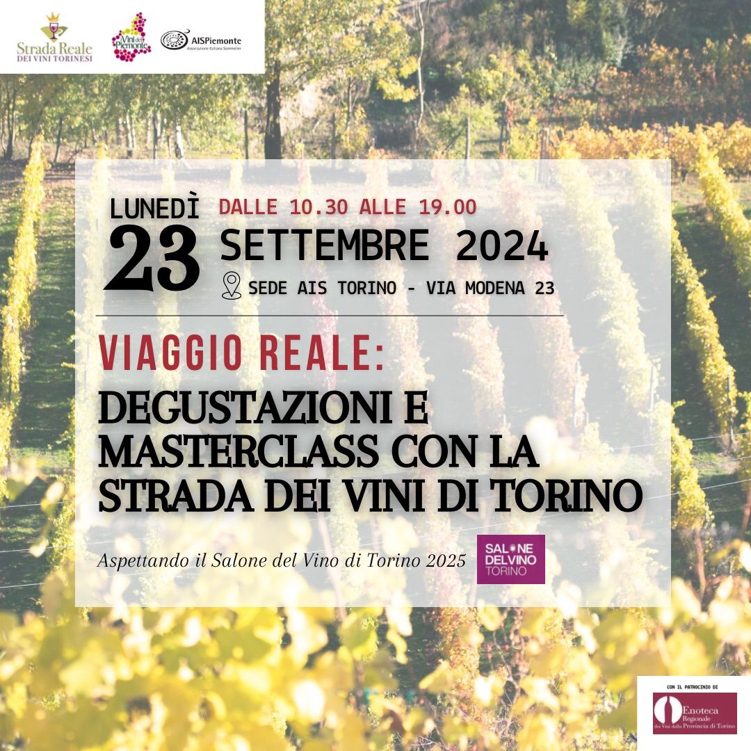 Viaggio Reale: Degustazioni e Masterclass con la Strada di Torino