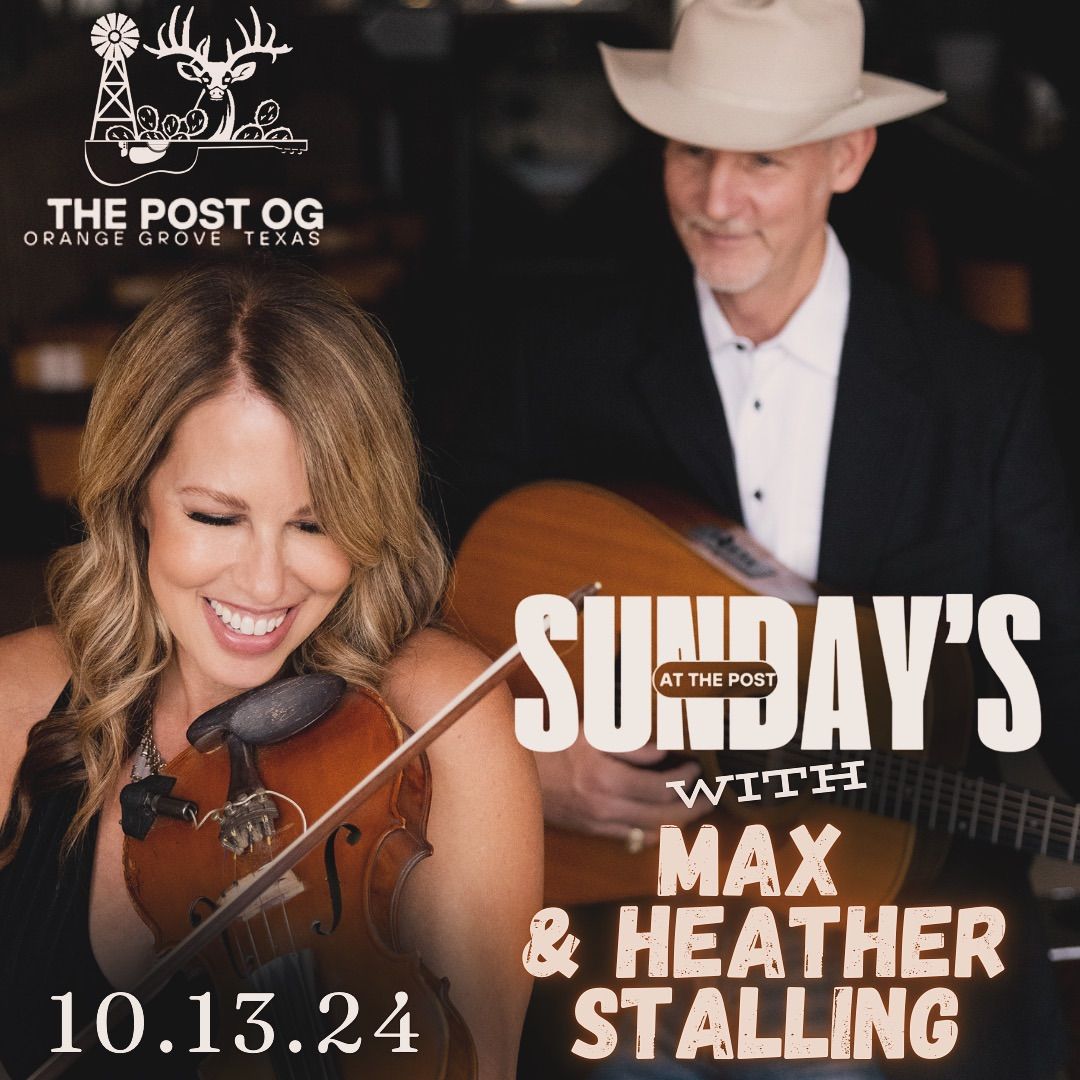 Sunday Funday @The Post OG w\/ Max & Heather Stalling