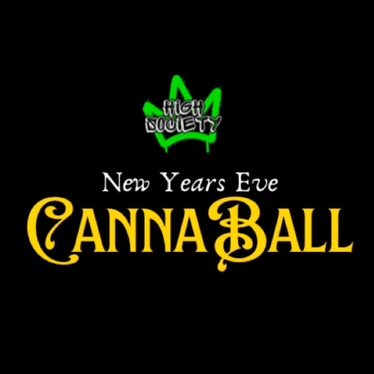 High Society NYE CannaBall