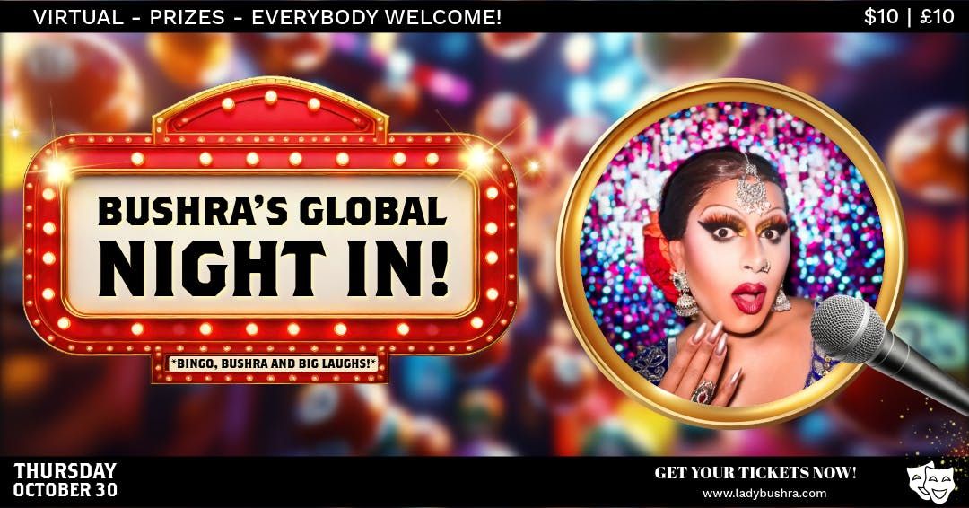Lady Bushra's Global Night In!